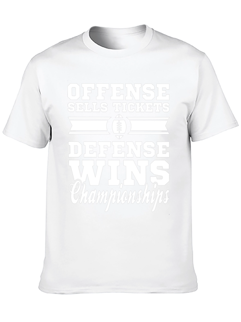 Offense Sells Tickets Defense Wins Championships Graphic Tee