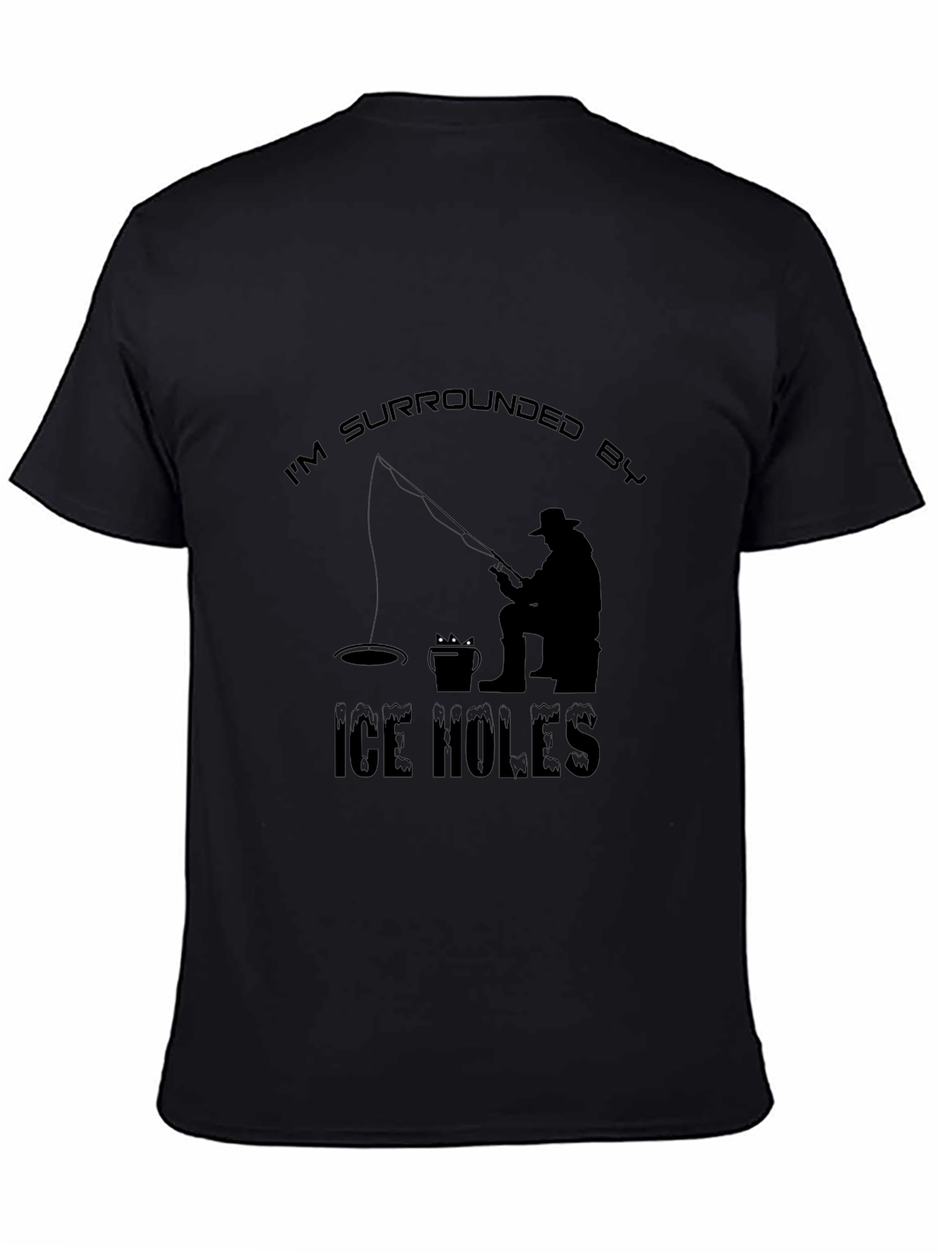 Ice Fishing Humor T-Shirt