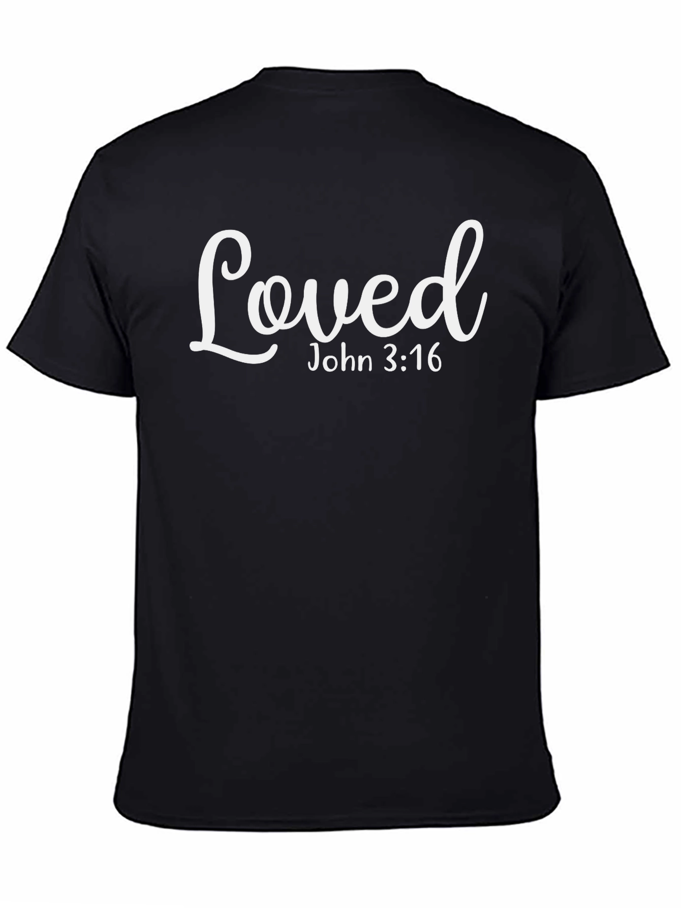 Loved John 3:16 Christian T-Shirt