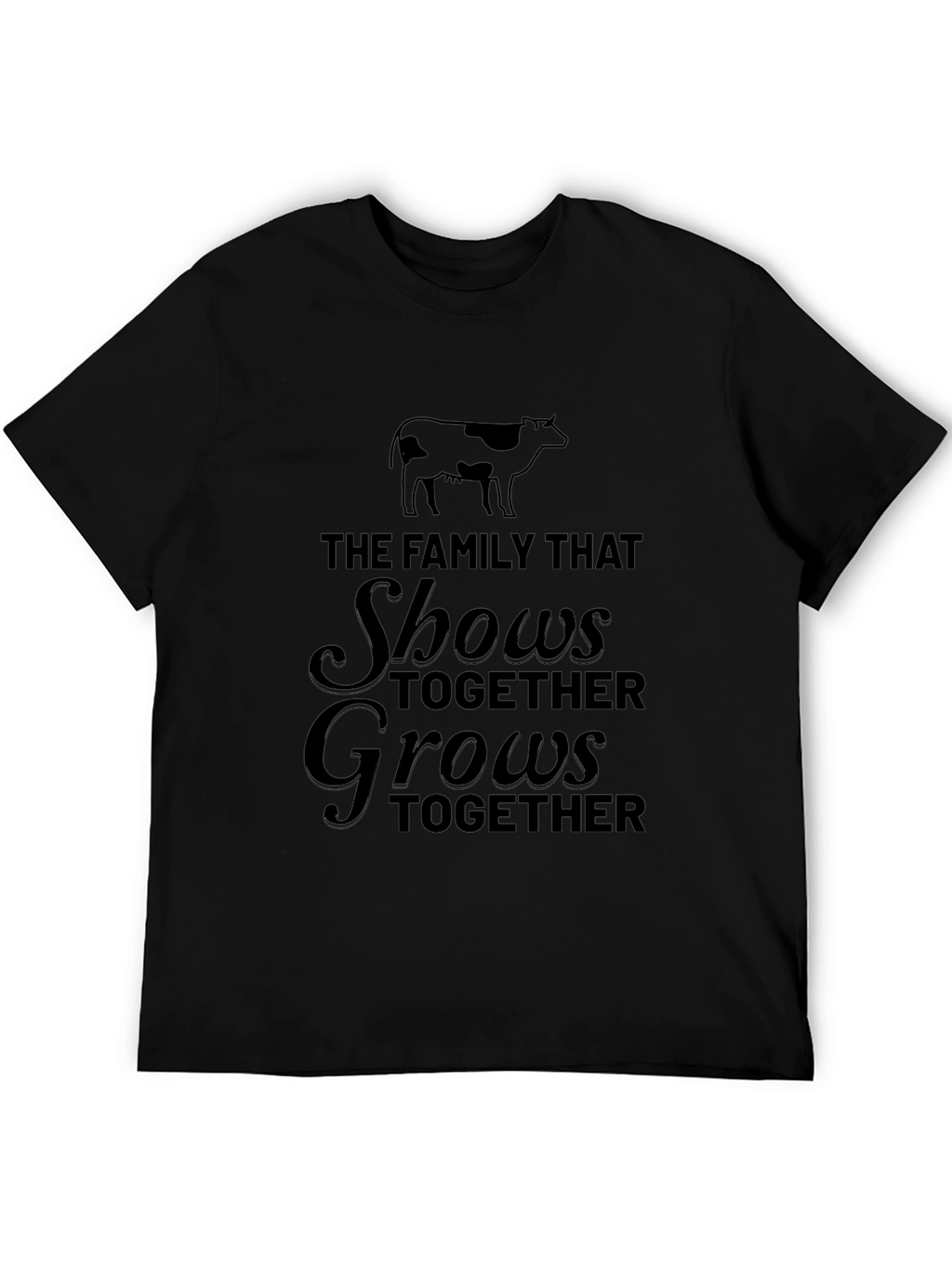 Family Farm Show T-Shirt - Shows Together Grows Together