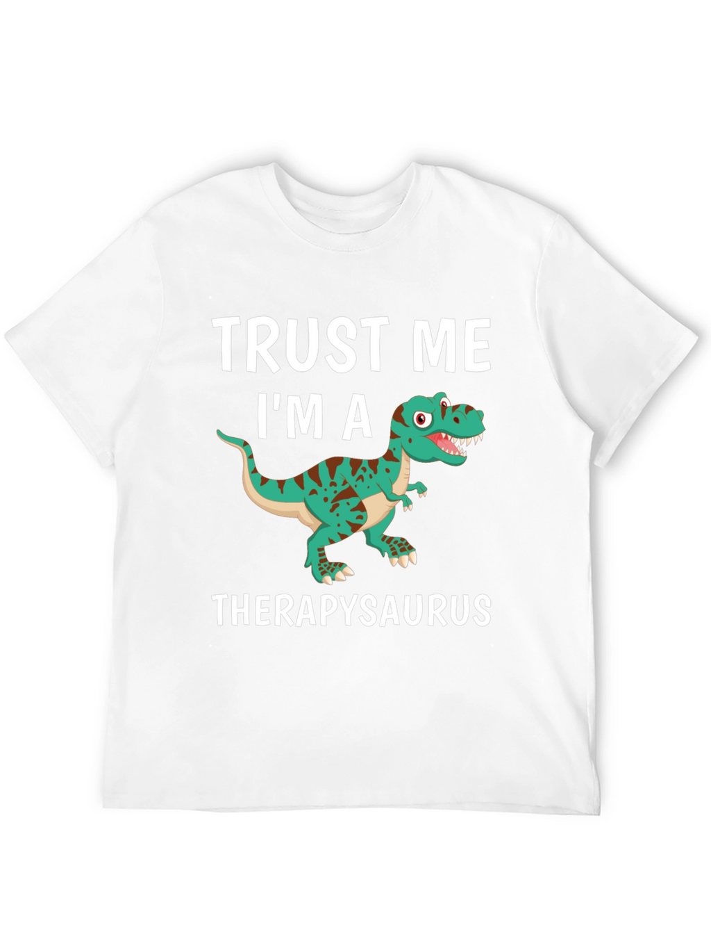 Therapysaurus T-Shirt - Funny Dinosaur Therapy Tee
