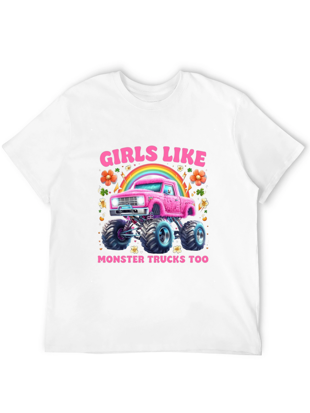 Girls Like Monster Trucks T-Shirt