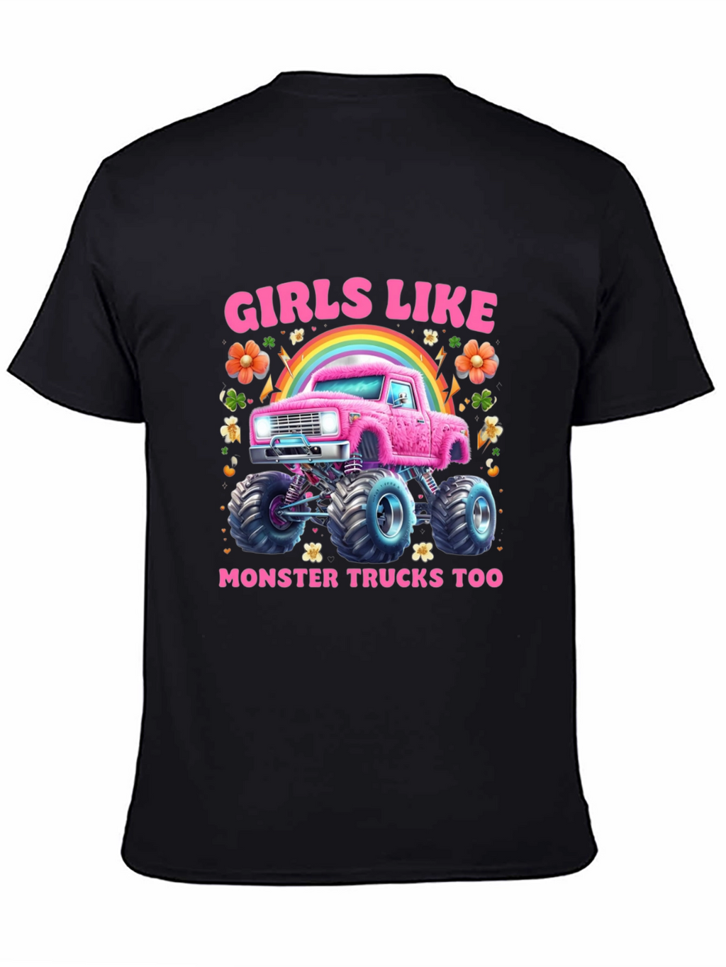 Girls Like Monster Trucks T-Shirt