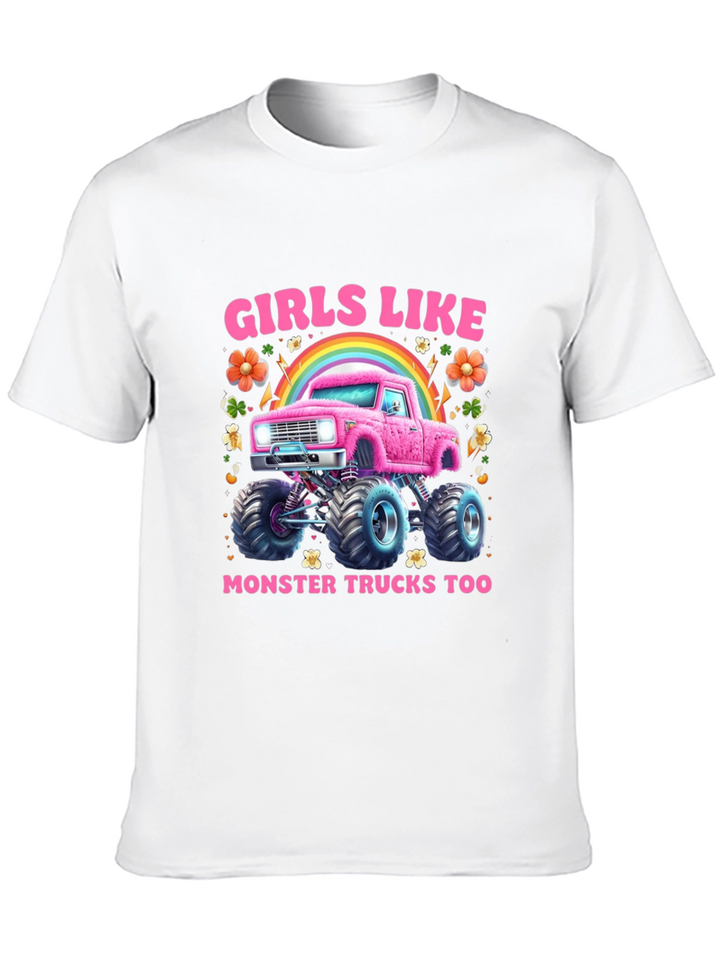 Girls Like Monster Trucks T-Shirt