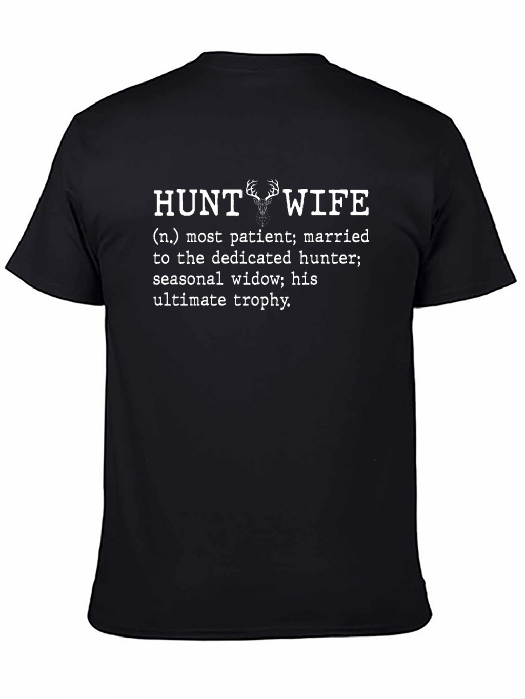 Hunt Wife Funny Definition Graphic T-Shirt