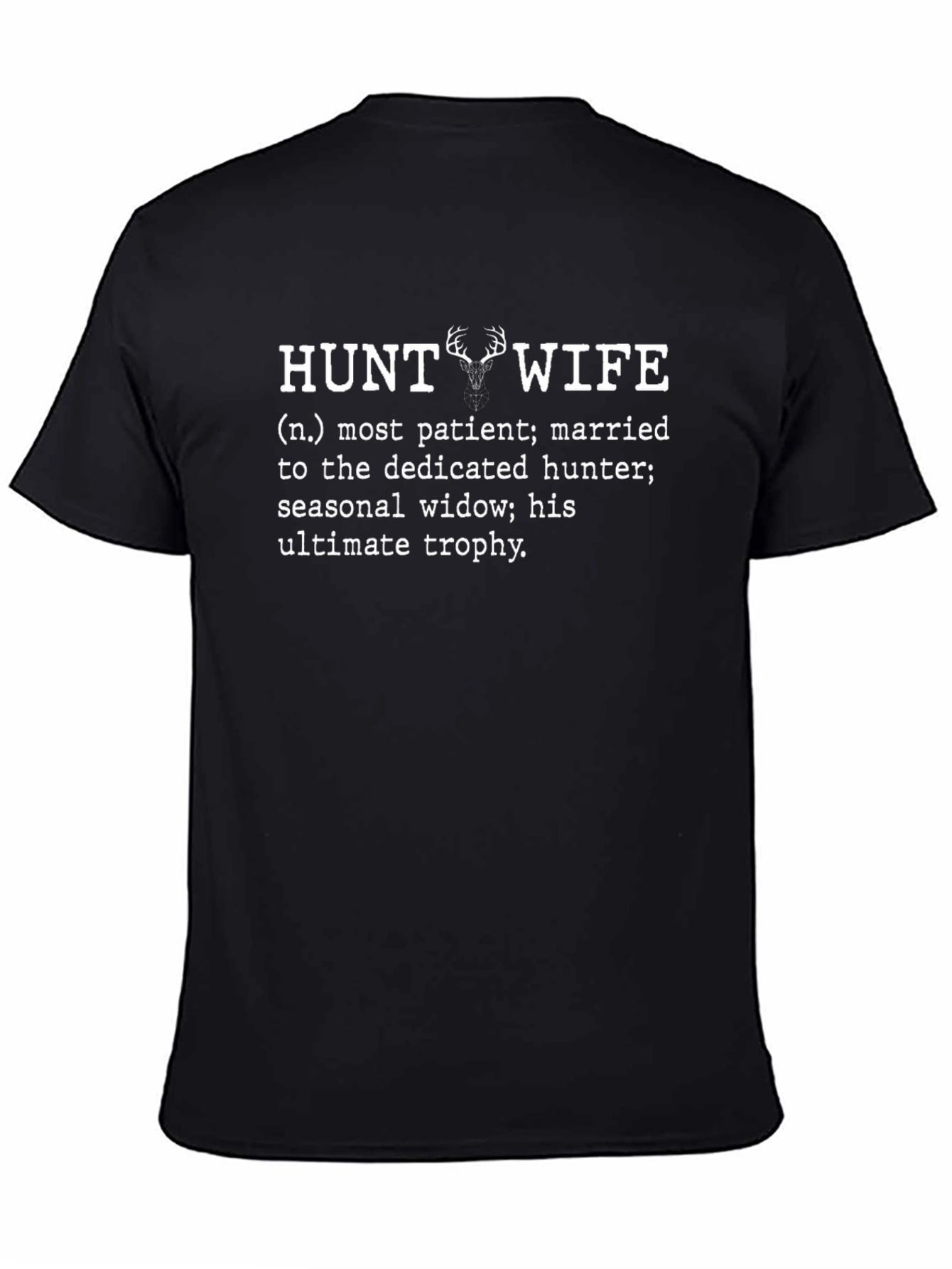 Hunt Wife Funny Definition Graphic T-Shirt