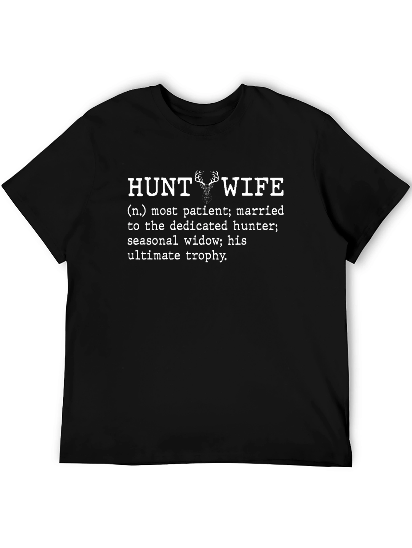 Hunt Wife Funny Definition Graphic T-Shirt