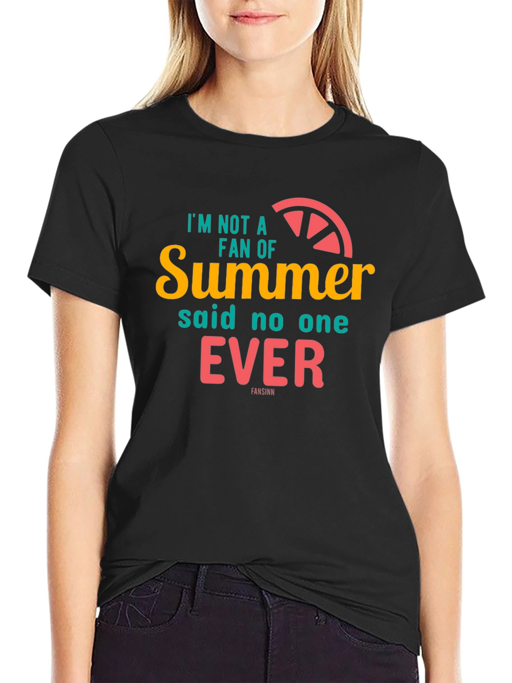 Summer Graphic Tee: Im Not A Fan
