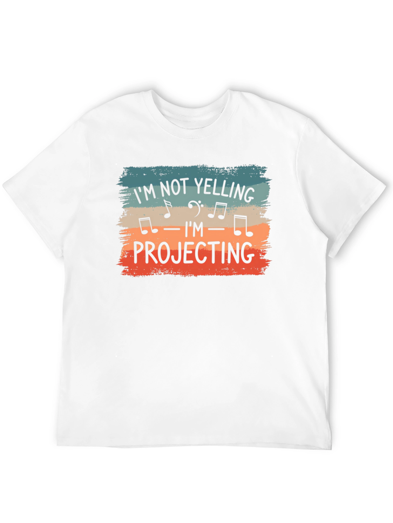 Im Not Yelling Im Projecting Music Shirt