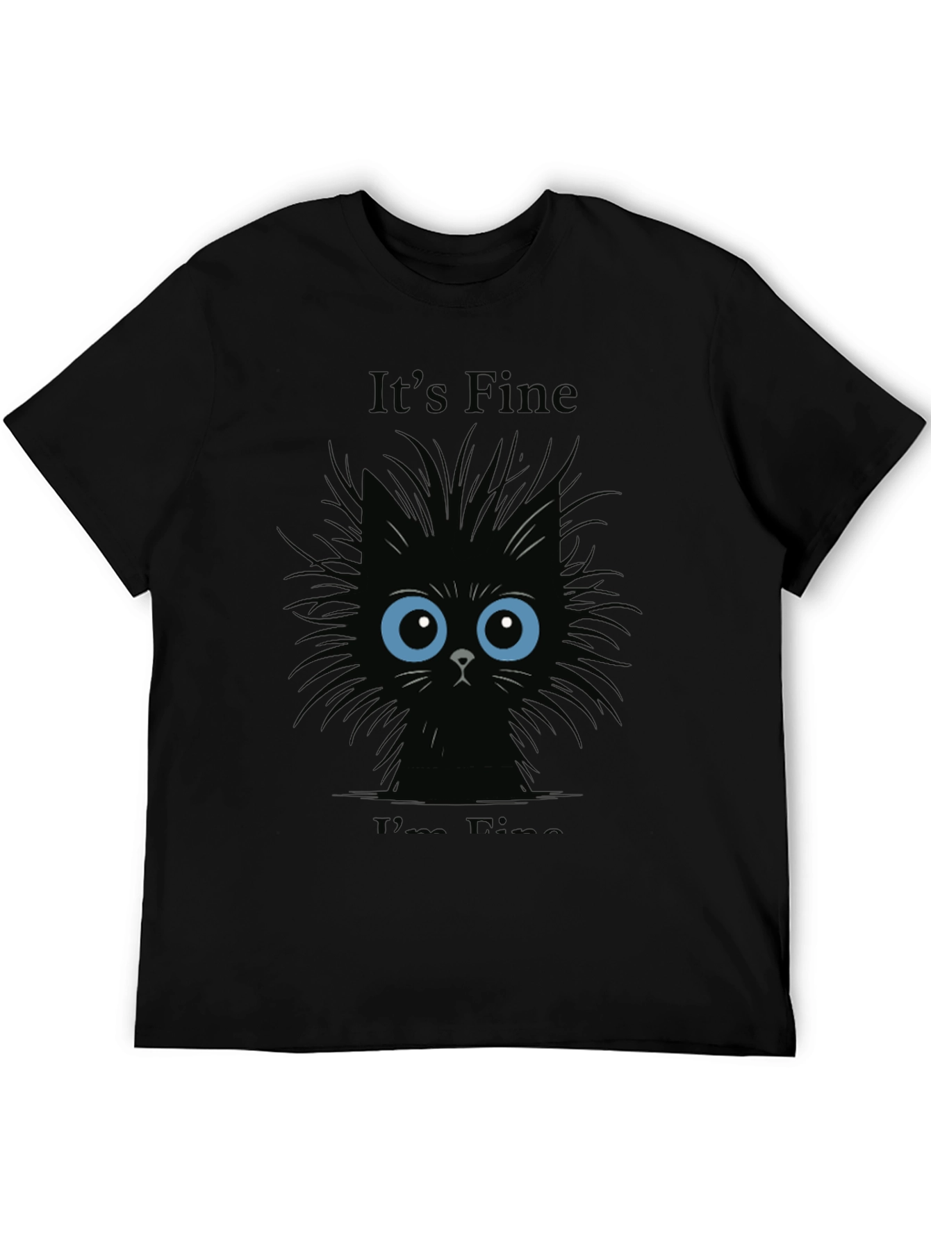 Its Fine Black Cat T-Shirt