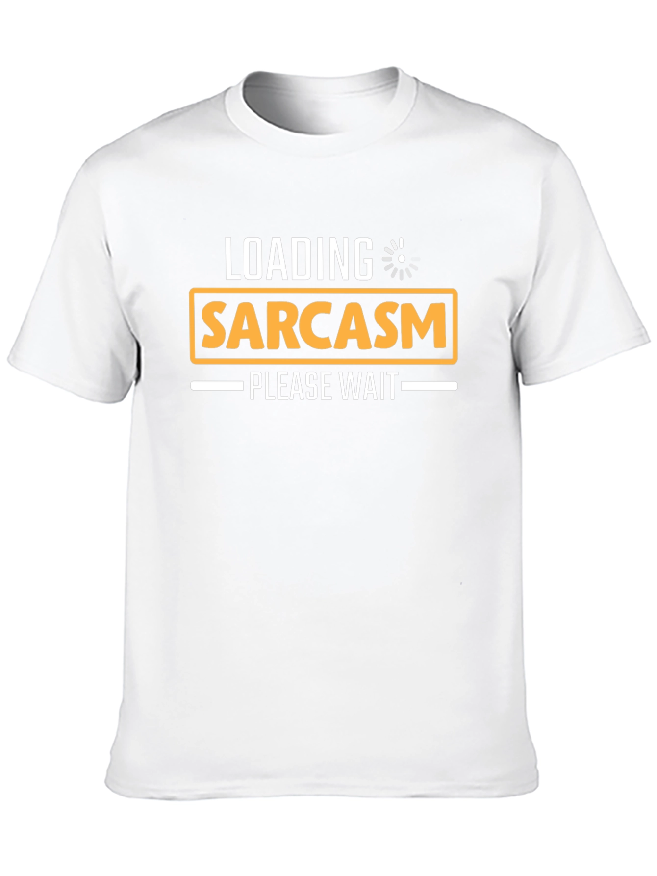 Sarcasm Loading T-Shirt - Funny Graphic Tee
