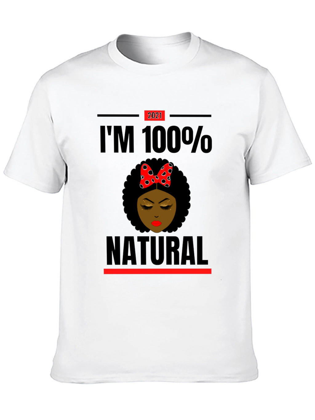 Im 100% Natural Afro T-Shirt