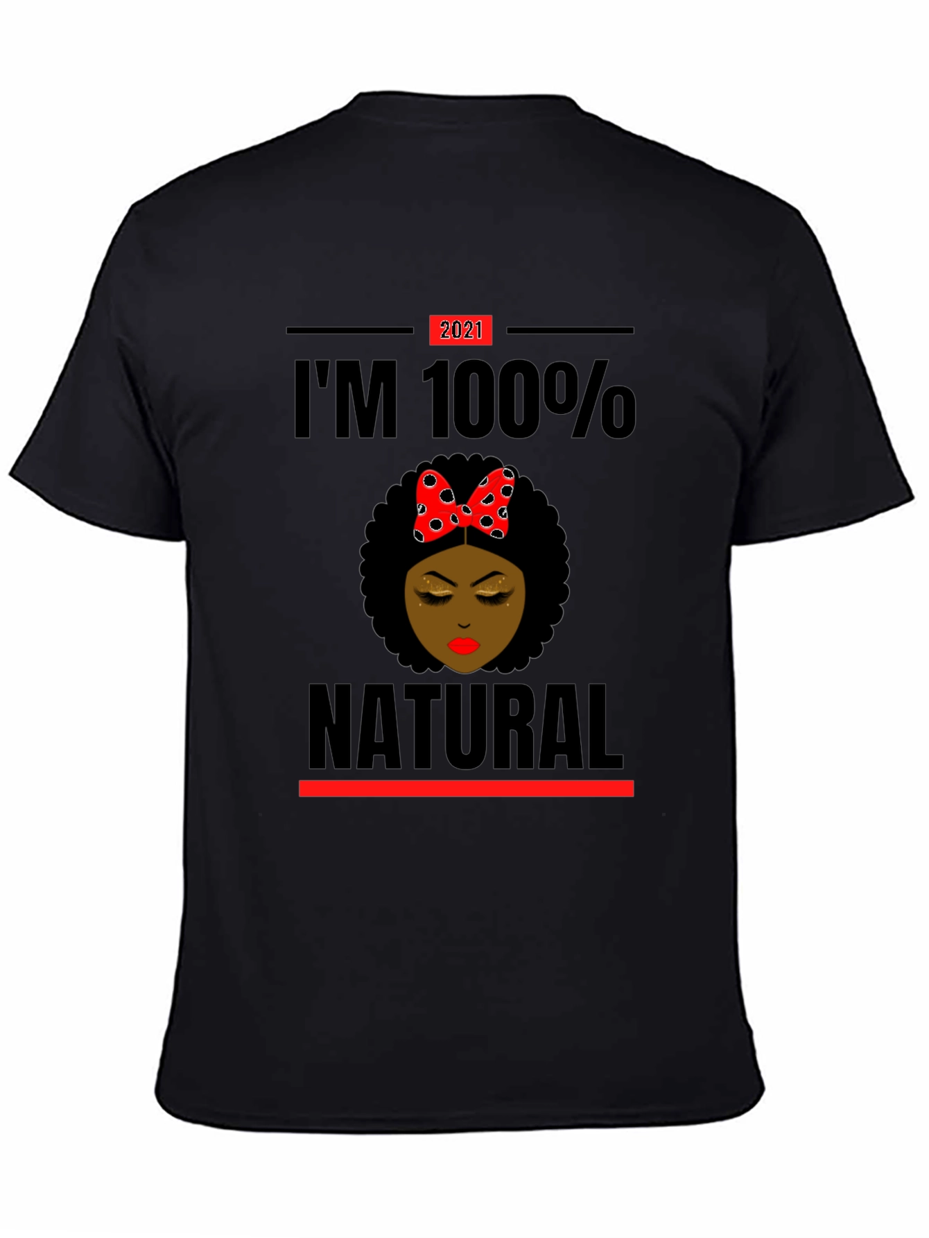 Im 100% Natural Afro T-Shirt