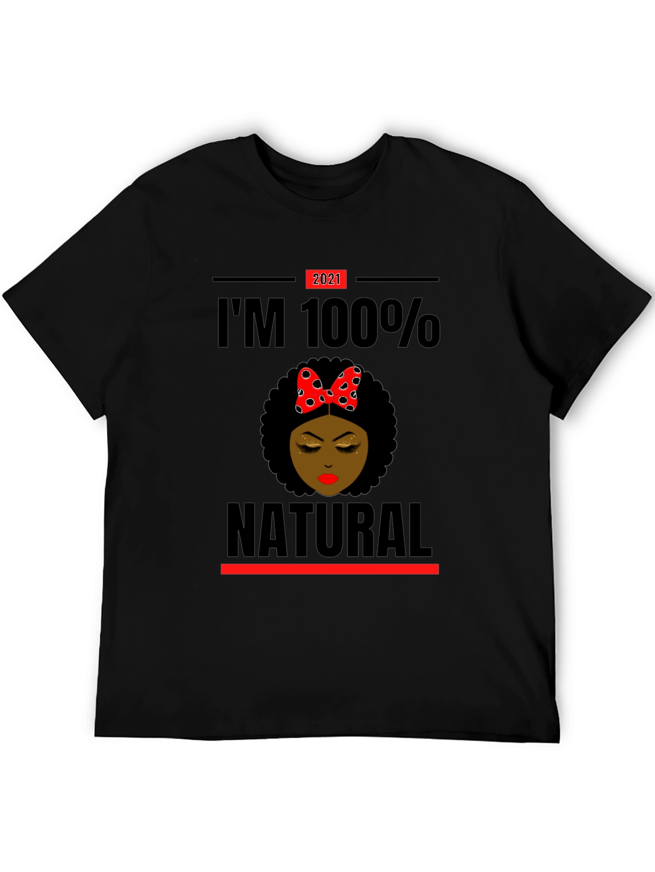 Im 100% Natural Afro T-Shirt