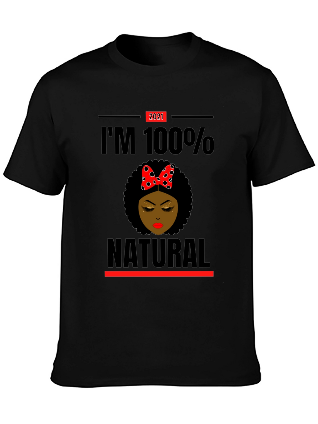 Im 100% Natural Afro T-Shirt