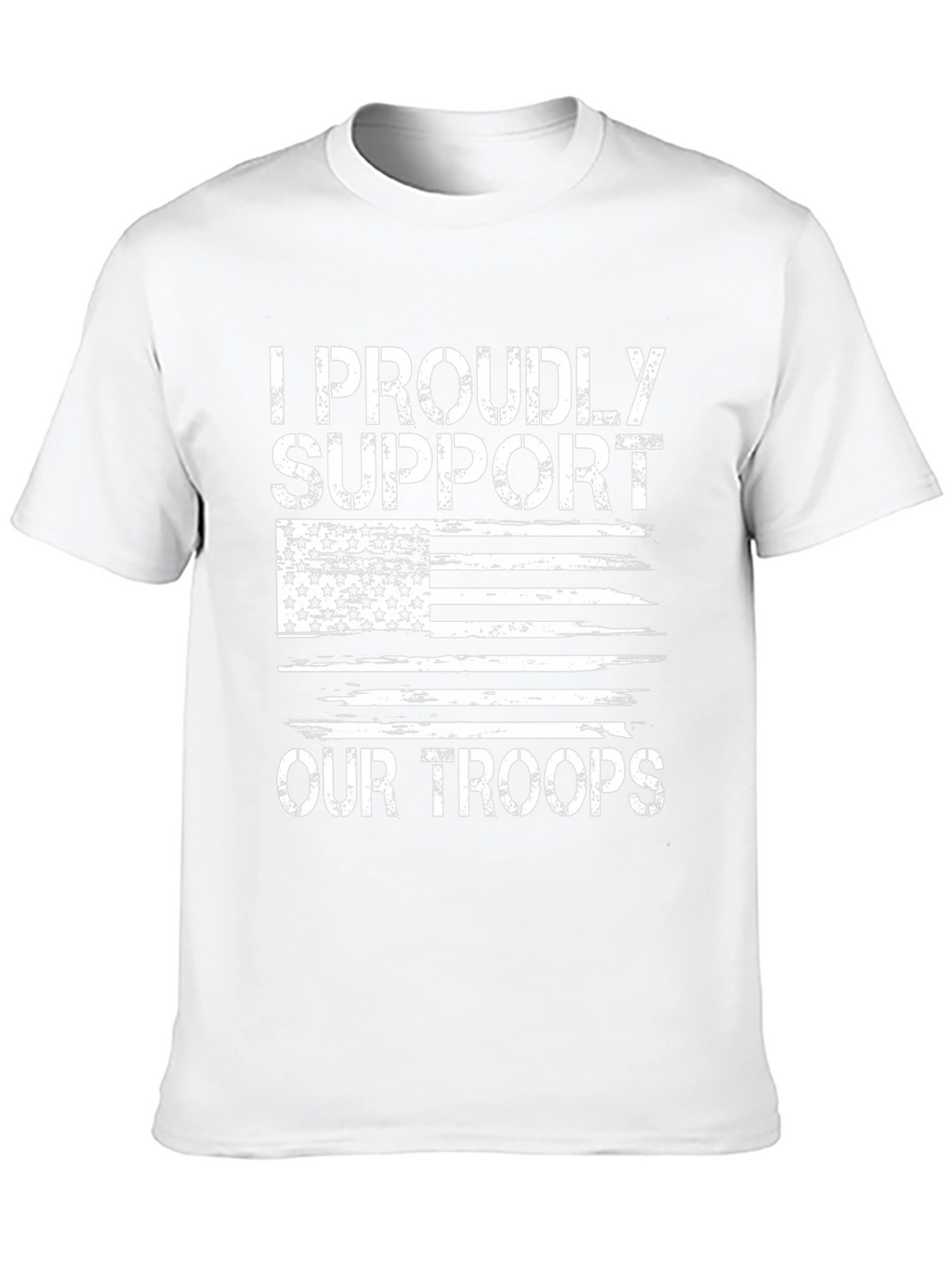 Proudly Support Our Troops T-Shirt
