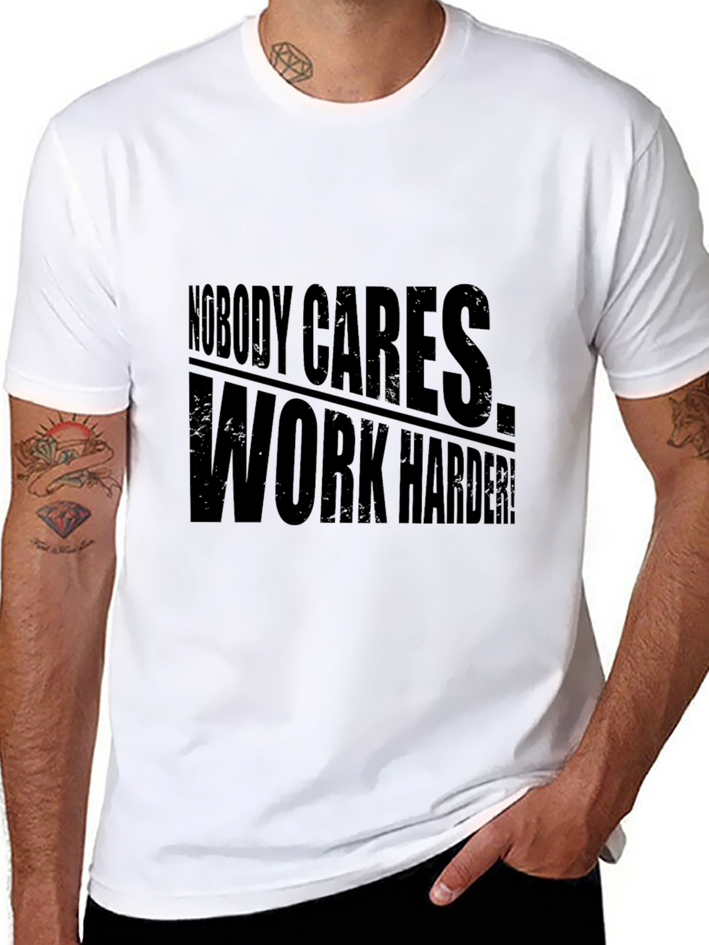 Nobody Cares Work Harder! Graphic Tee