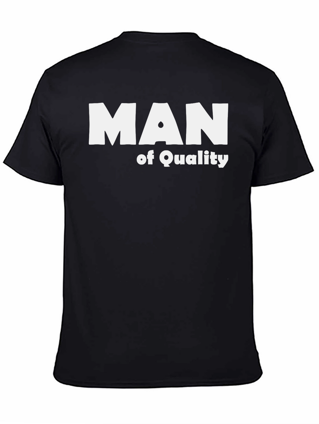 Man of Quality Graphic T-Shirt - Black