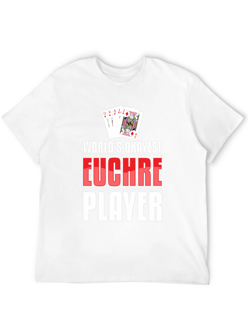 Funny Euchre Player Graphic T-Shirt