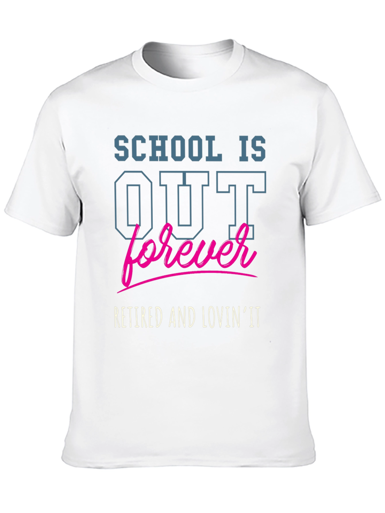 Retired and Lovin It T-Shirt