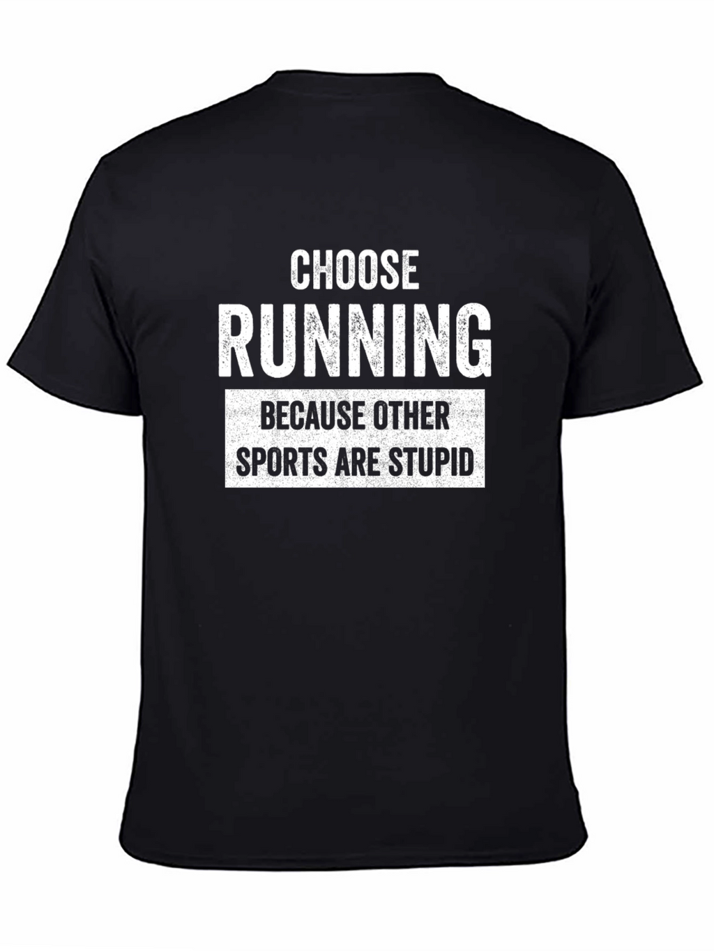 Choose Running T-Shirt - Funny Sports Tee