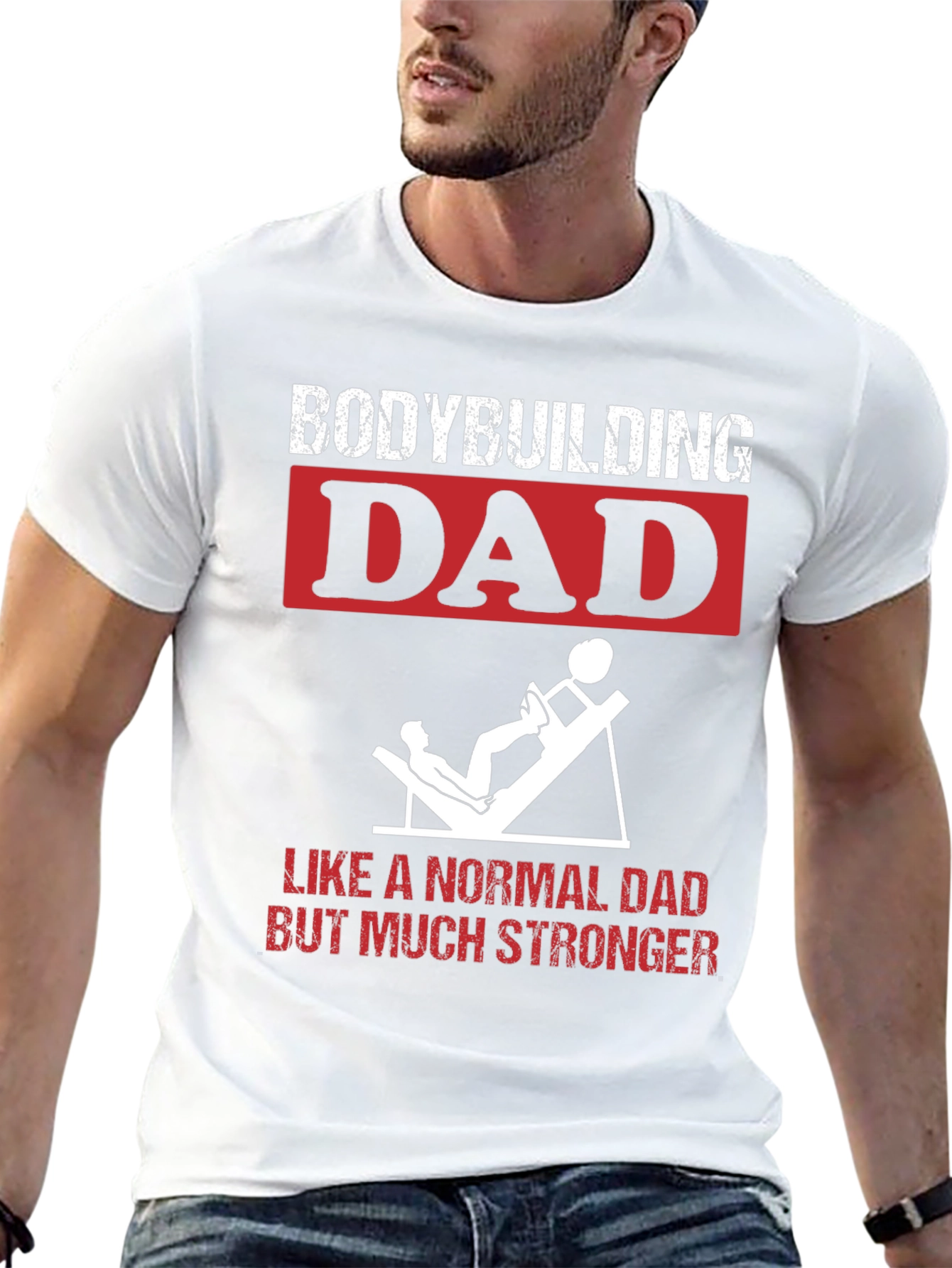 Bodybuilding Dad T-Shirt: Stronger Than Normal!