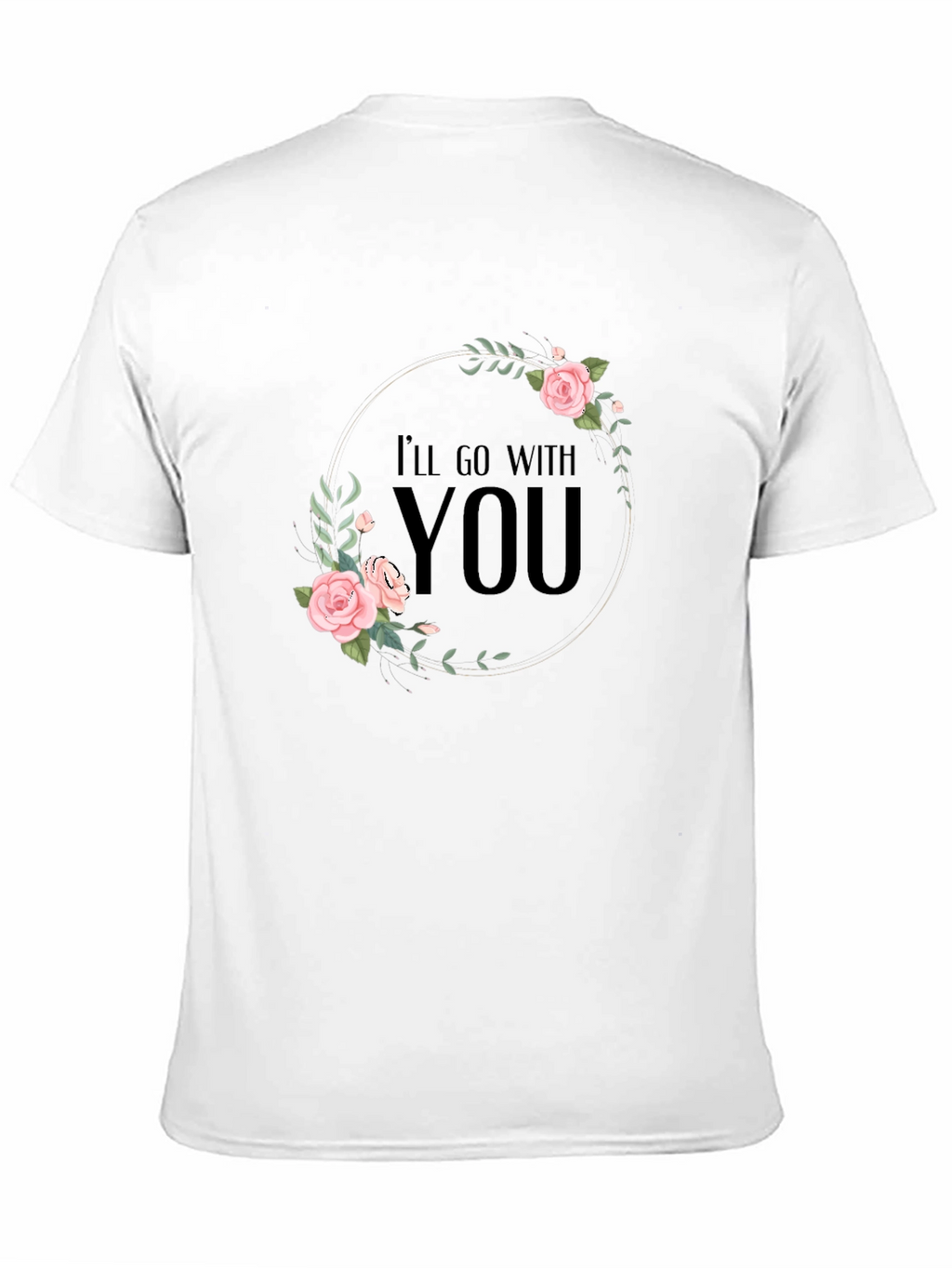 Floral Ill Go With You Graphic Black T-Shirt