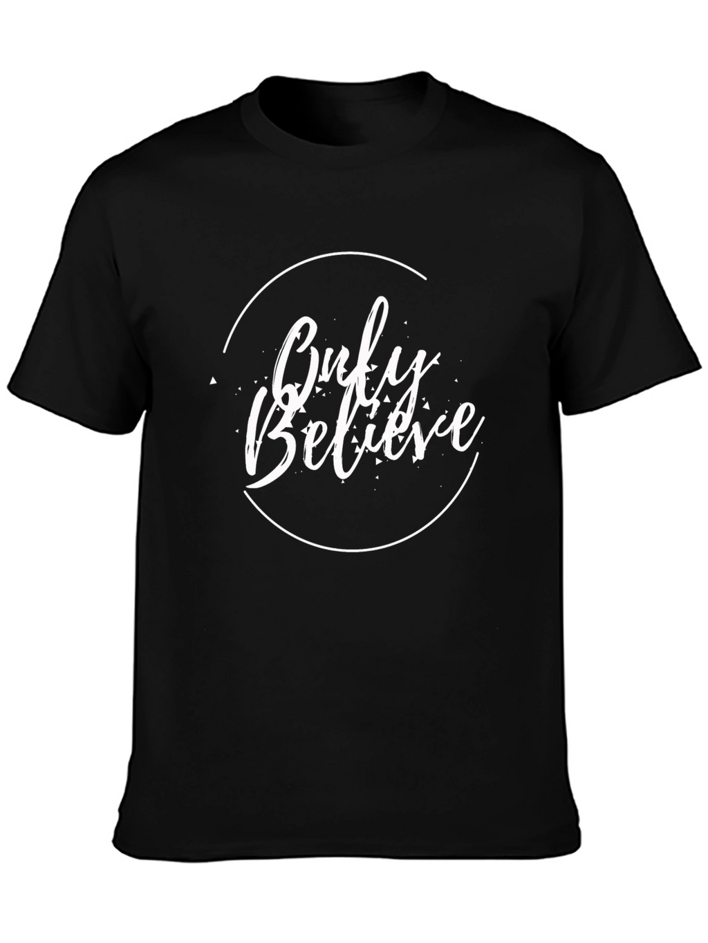 Only Believe Graphic Print Black T-Shirt