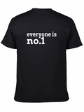 Everyone is No. 1 Black T-Shirt