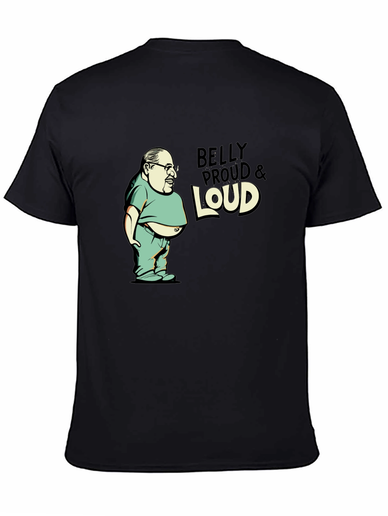 Belly Proud & Loud Black T-Shirt