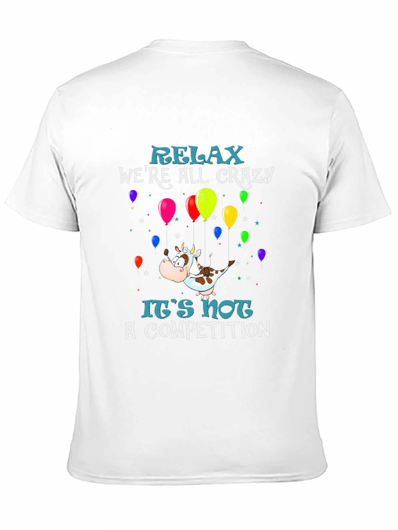 Relax Were All Crazy Graphic Tee