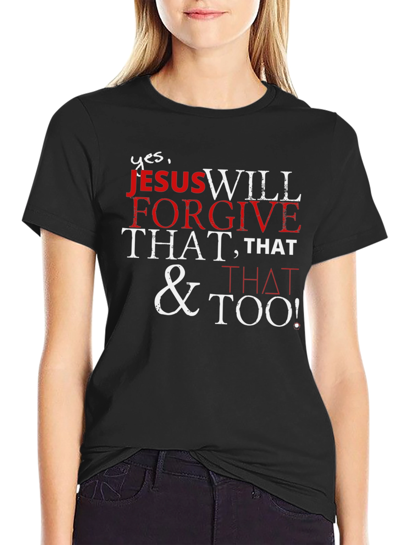 Forgive That T-Shirt
