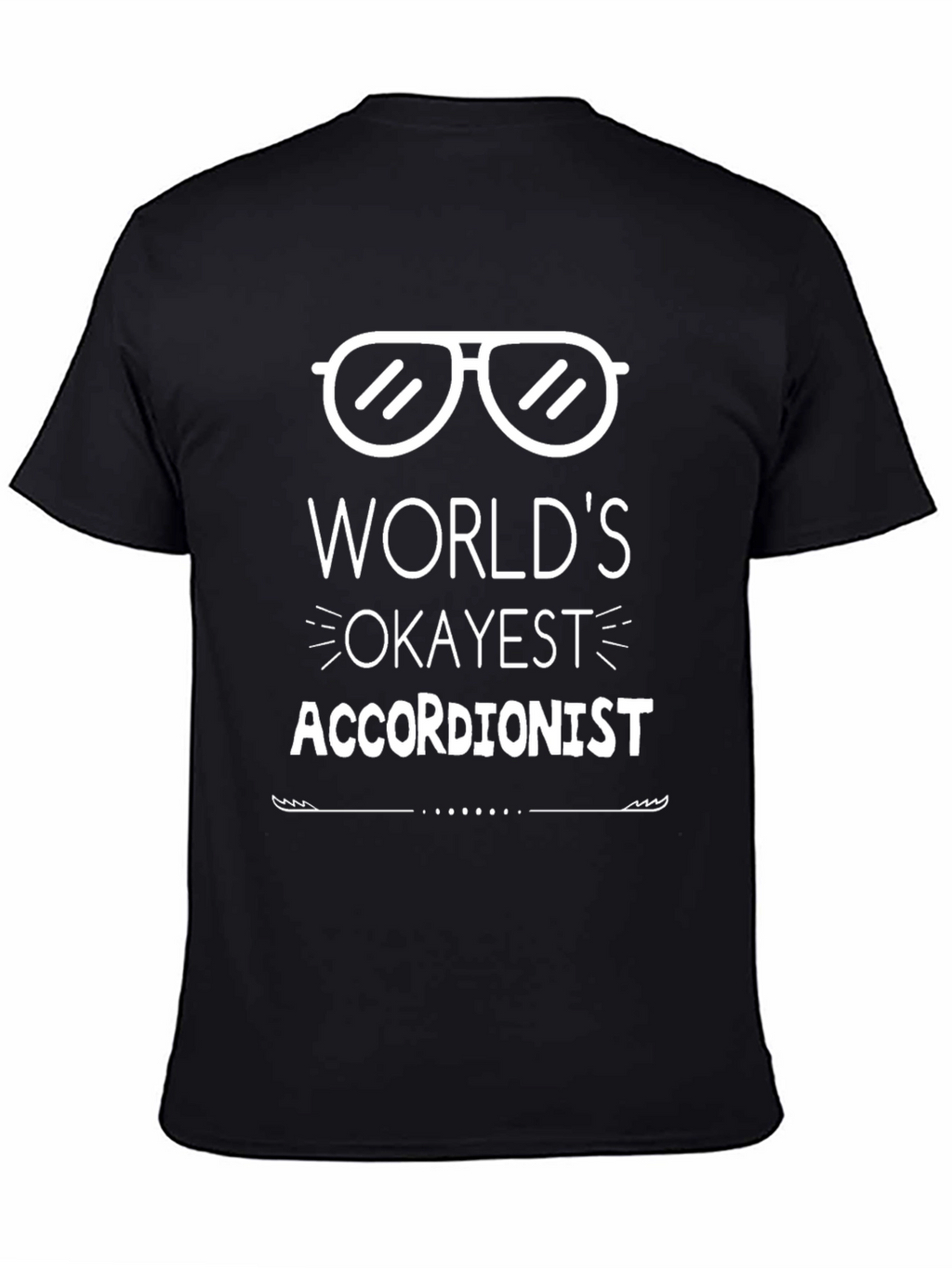Worlds Okayest Accordionist T-Shirt