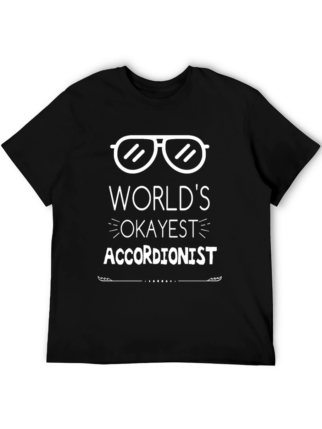 Worlds Okayest Accordionist T-Shirt
