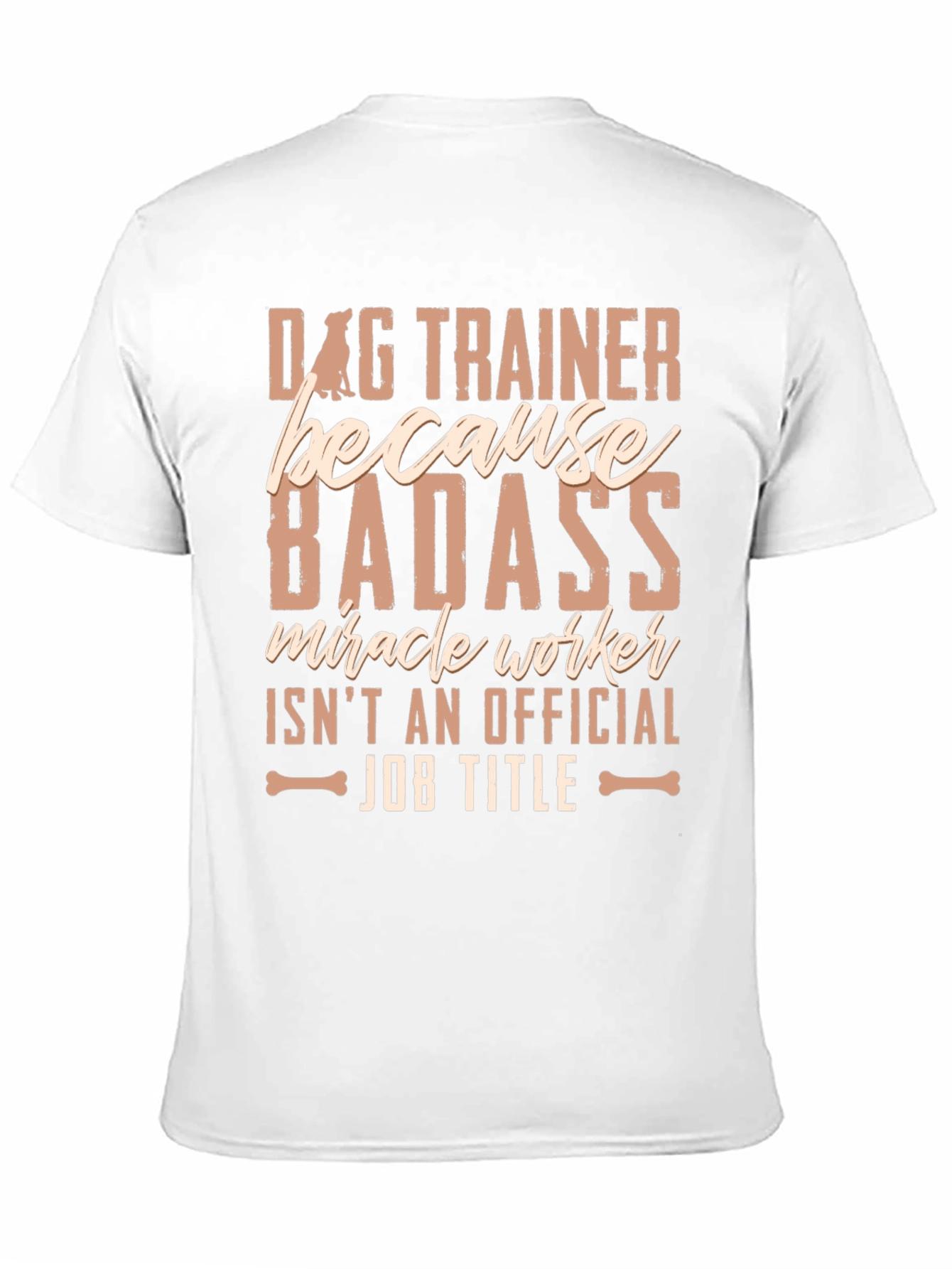 Dog Trainer Badass T-Shirt