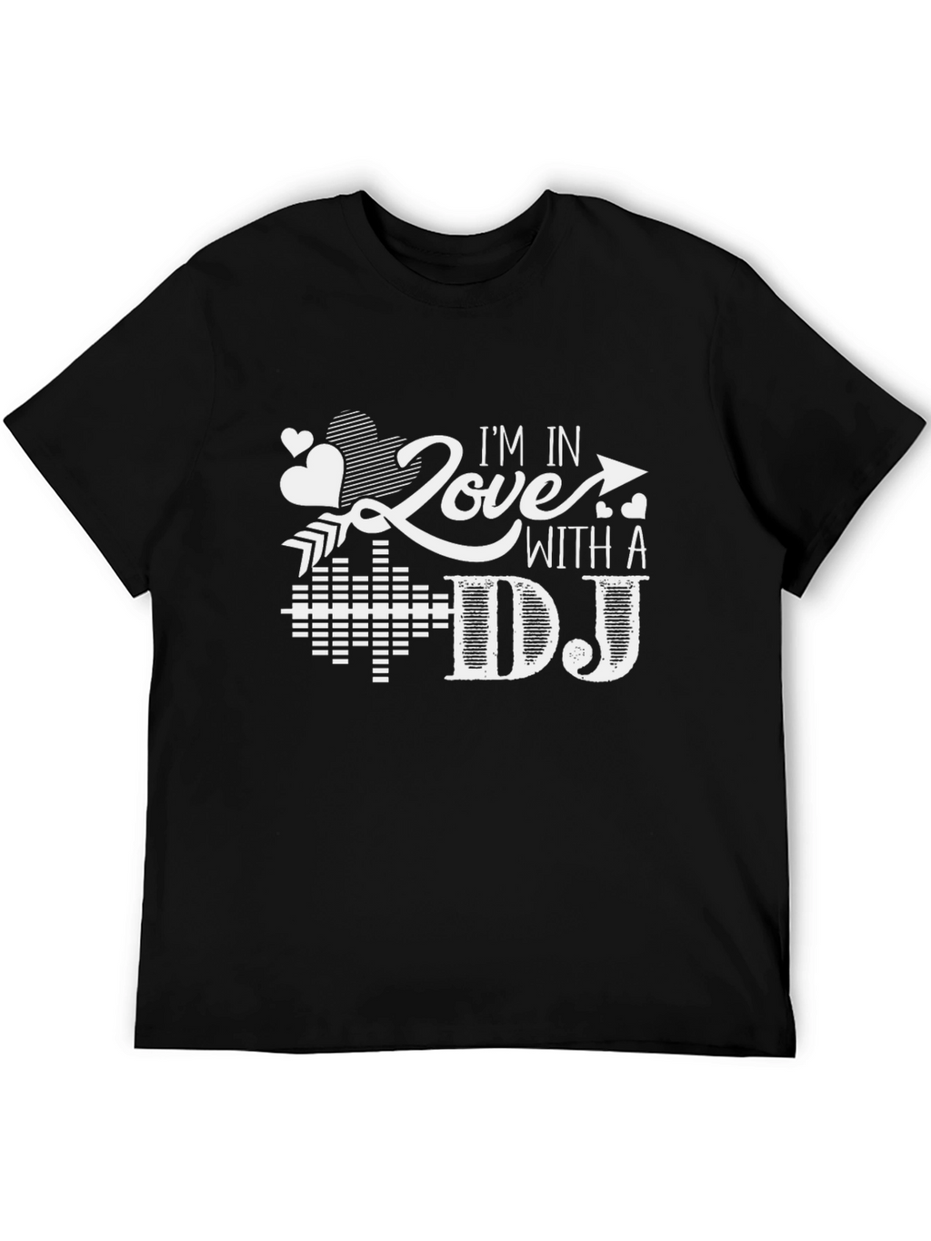 Im In Love With a DJ Black T-Shirt