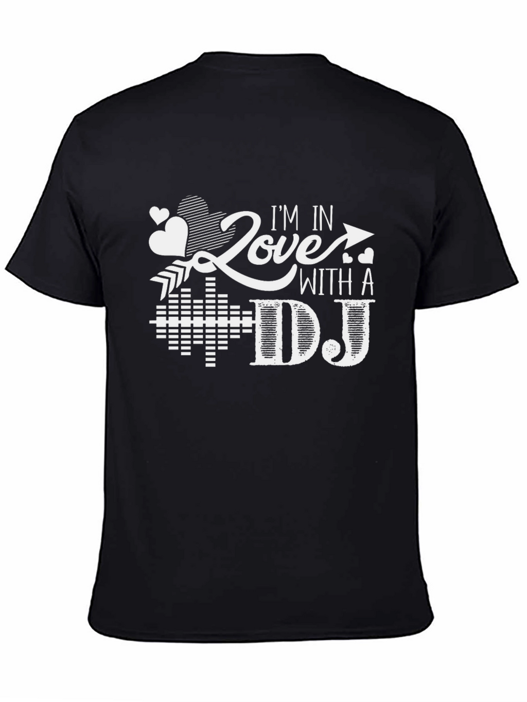 Im In Love With a DJ Black T-Shirt