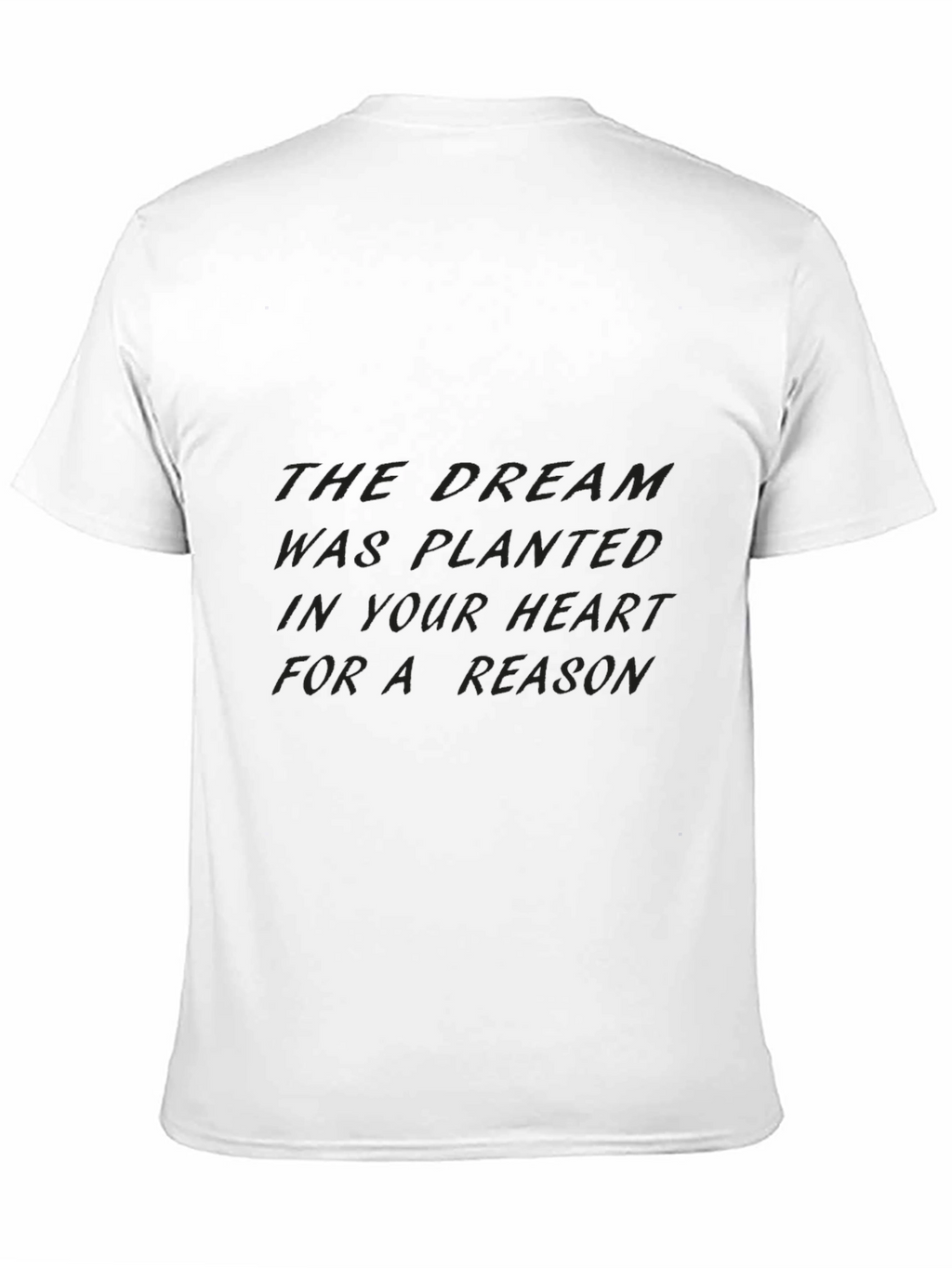 Inspirational Dream Quote Black T-Shirt