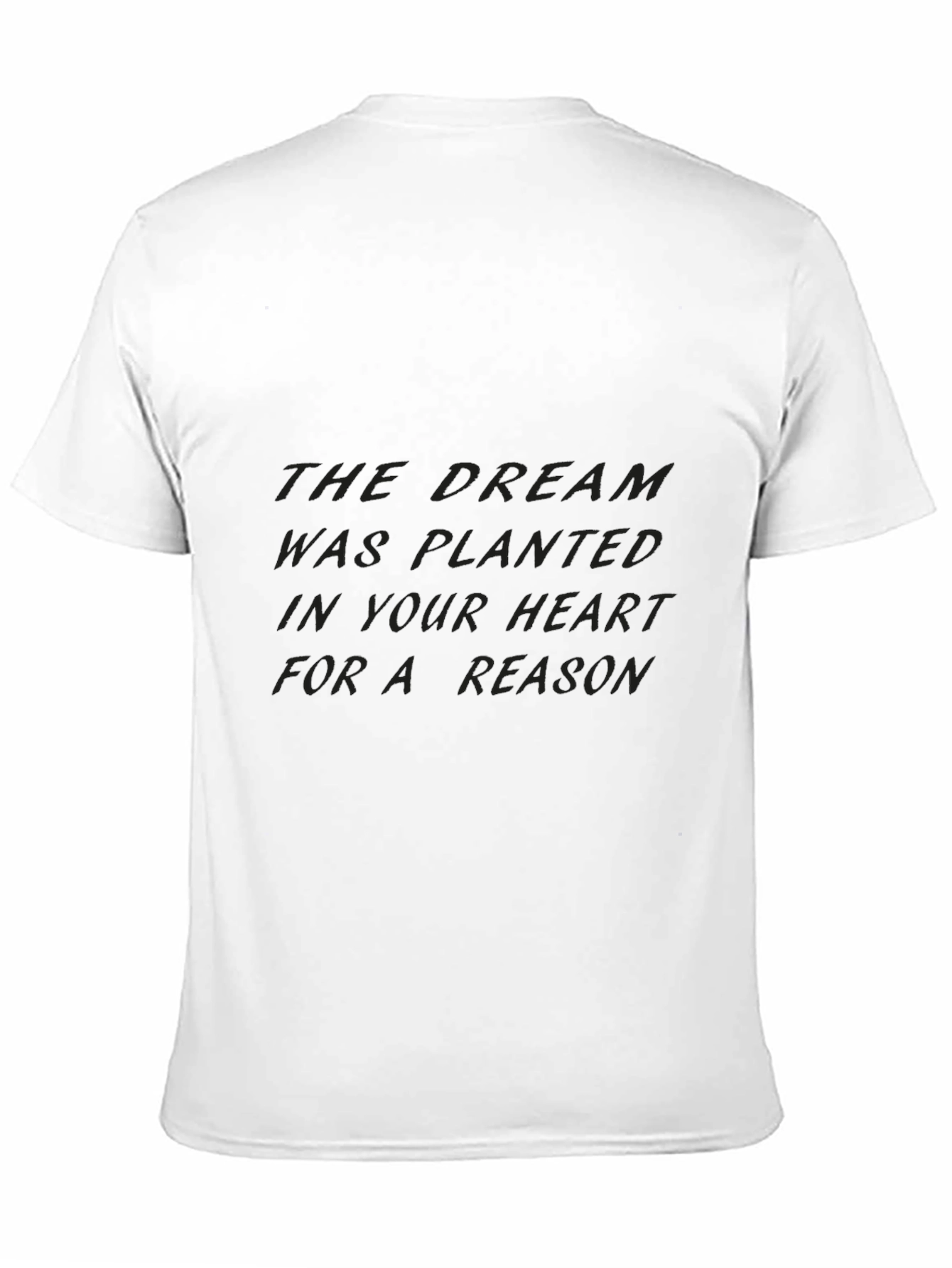 Inspirational Dream Quote Black T-Shirt