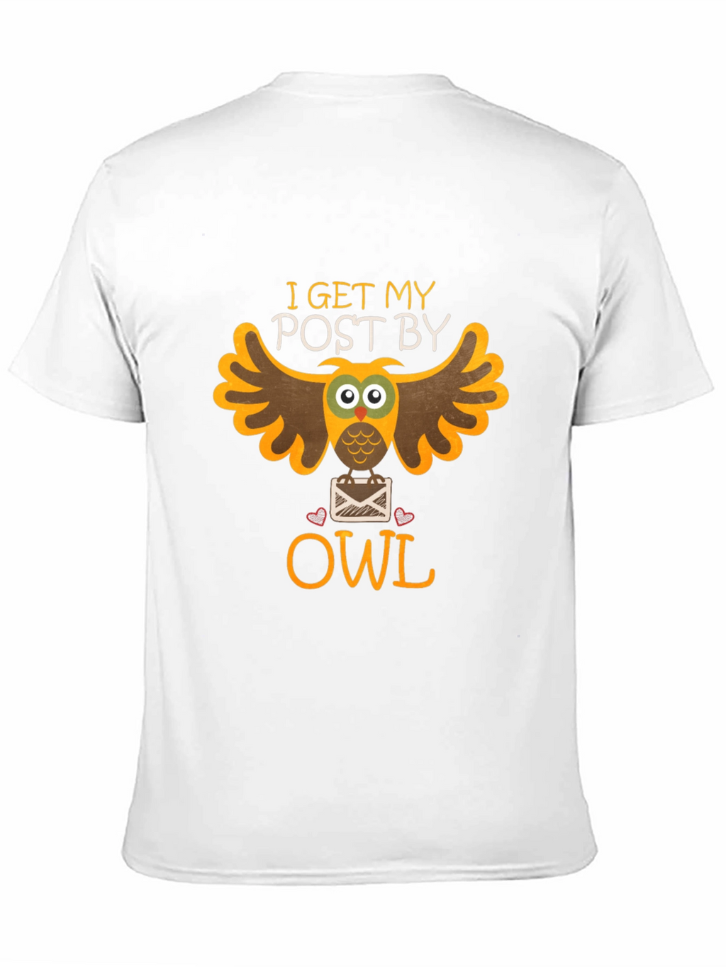 I Get My Post By Owl Graphic Tee