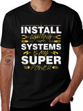 Install Lighting Systems Super Power T-Shirt
