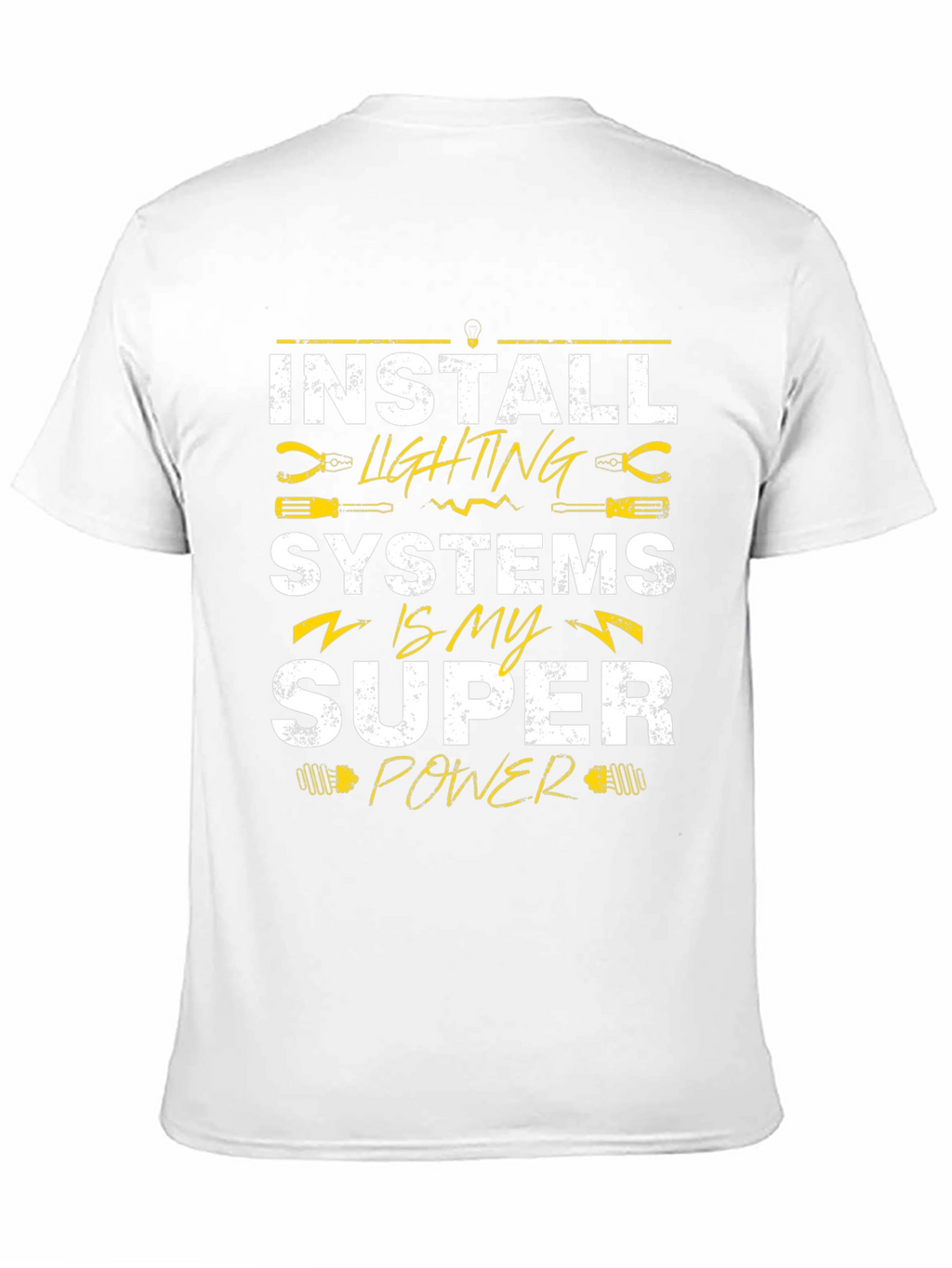 Install Lighting Systems Super Power T-Shirt