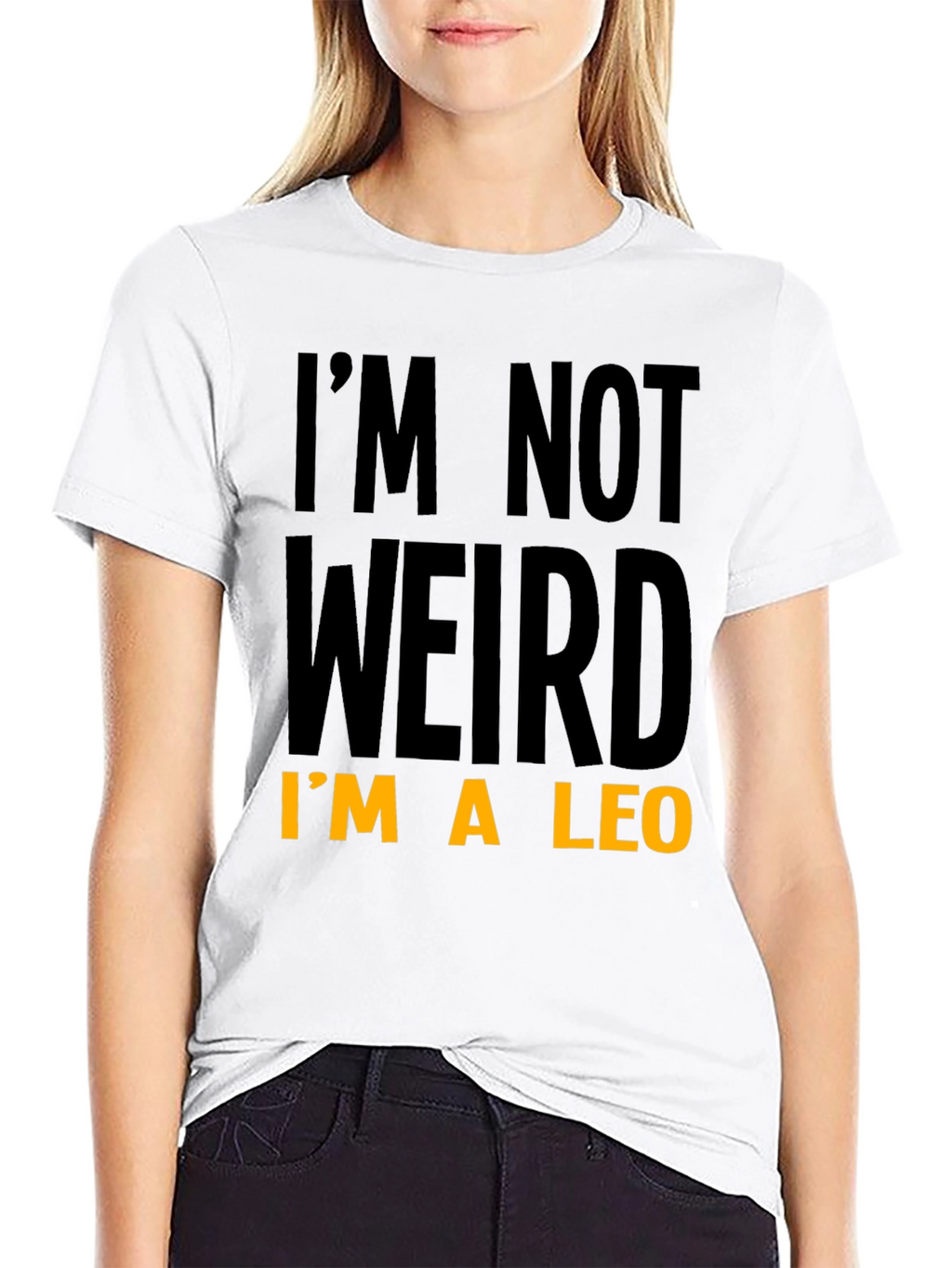 Im Not Weird Im A Leo T-Shirt