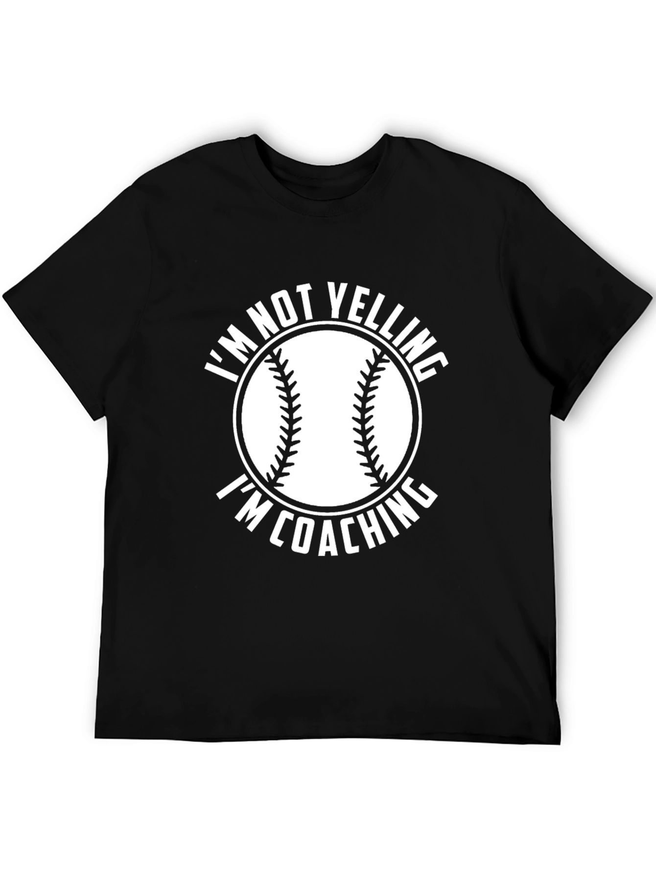 Im Not Yelling Im Coaching Baseball T-Shirt