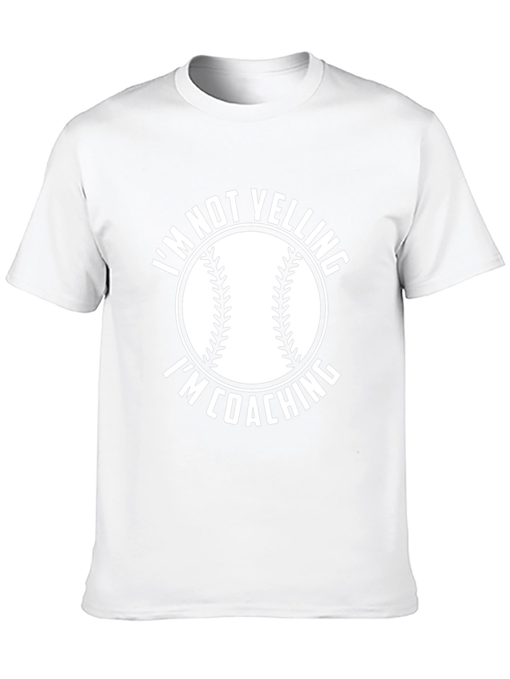 Im Not Yelling Im Coaching Baseball T-Shirt
