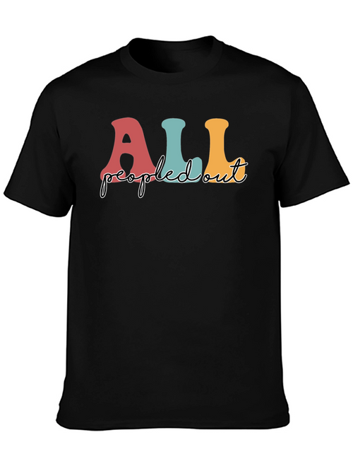 All Peopled Out T-Shirt Black Graphic Tee