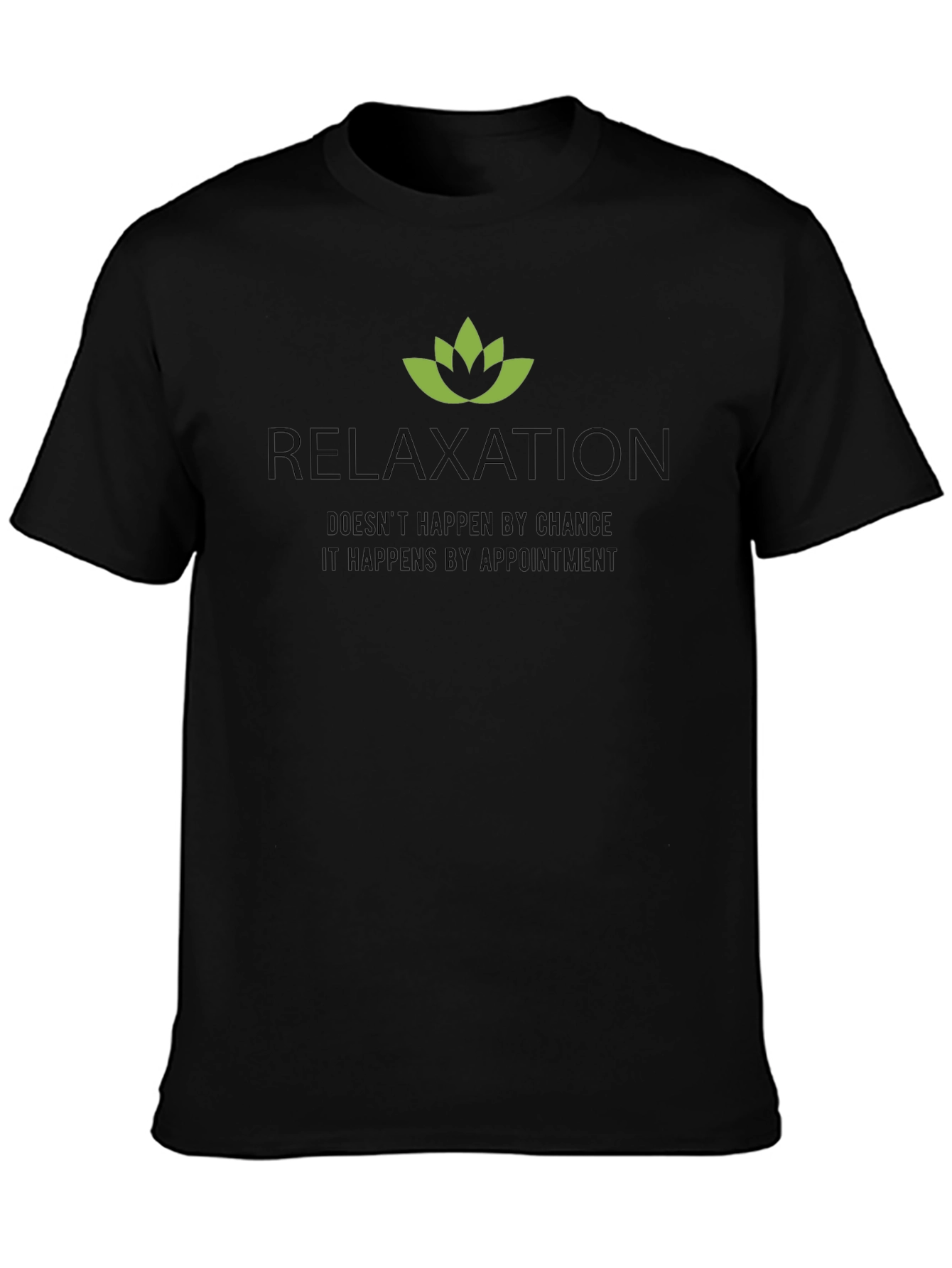 Relaxation Appointment T-Shirt - Soft Cotton Tee