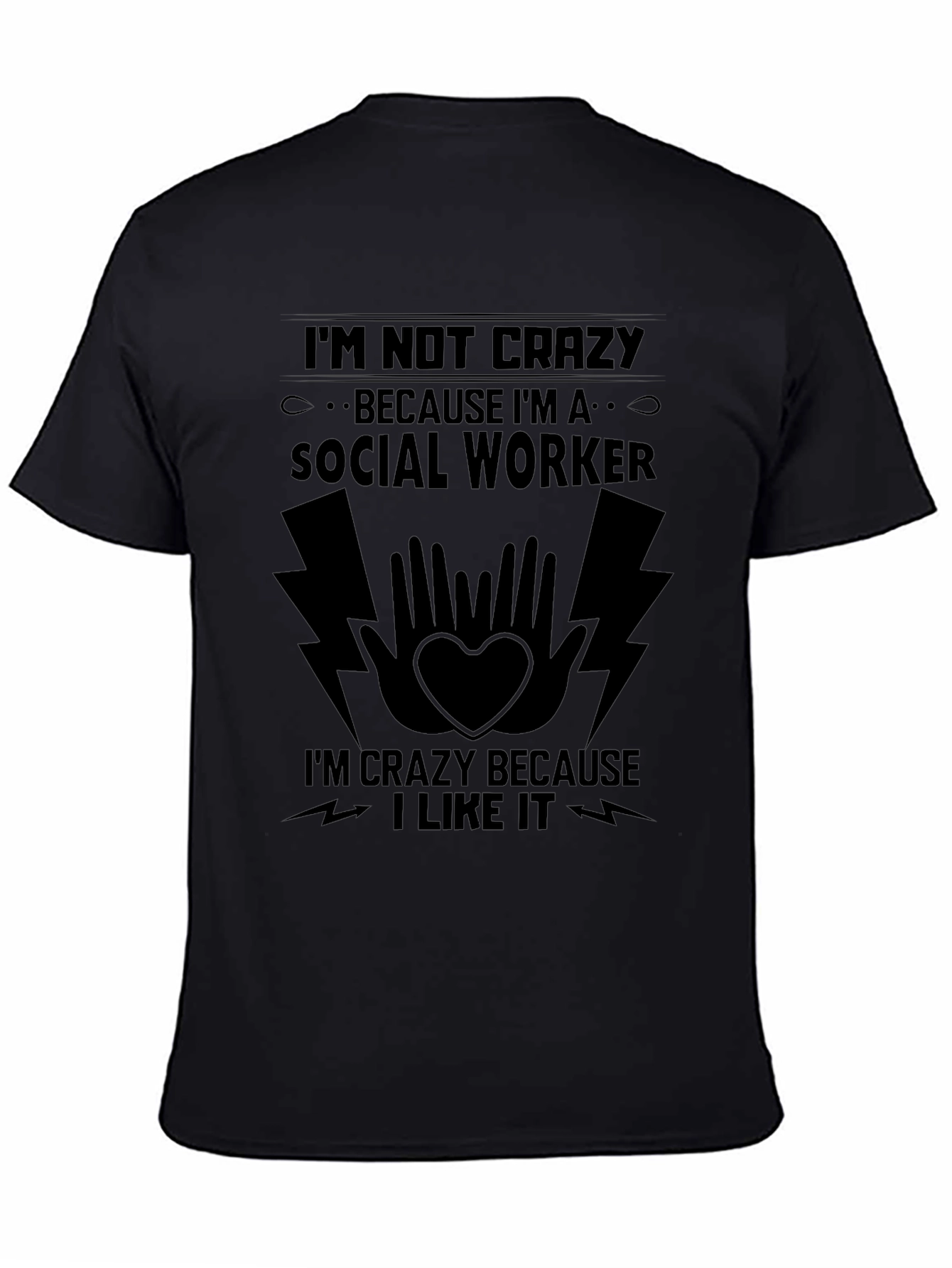 Crazy Social Worker Black T-Shirt