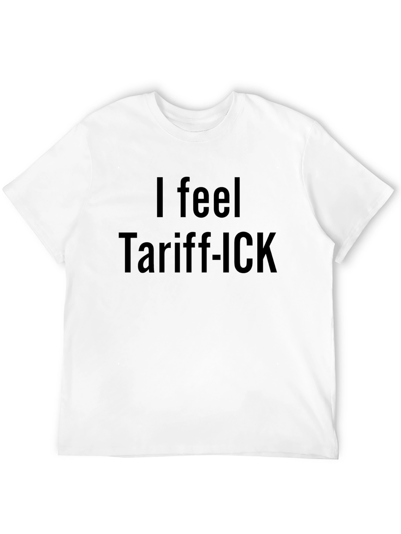 Tariff-ICK Funny Black T-Shirt