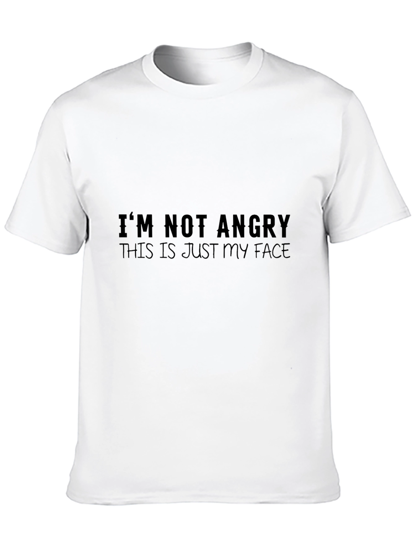 Funny Graphic Tee - Im Not Angry Face T-Shirt